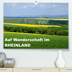 Auf Wanderschaft im Rheinland (Premium, hochwertiger DIN A2 Wandkalender 2022, Kunstdruck in Hochglanz) von Brehm,  Frank, www.frankolor.de