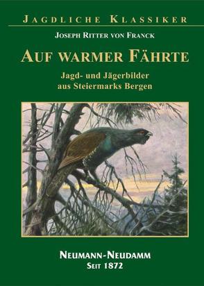 Auf warmer Fährte von Franck,  Joseph Ritter von