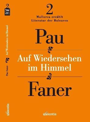 Auf Wiedersehen im Himmel von Faner,  Pau, Glab,  Volker