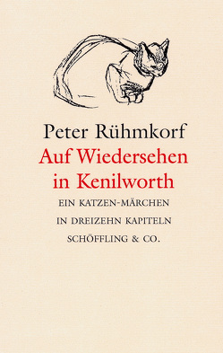 Auf Wiedersehen in Kenilworth von Rühmkorf ,  Peter