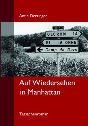 Auf Wiedersehen in Manhatten von Dertinger,  Antje