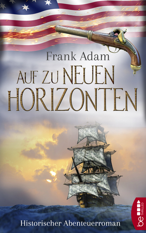 Auf zu neuen Horizonten von Adam,  Frank