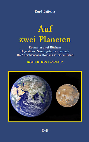 Auf zwei Planeten von Lasswitz,  Kurd, Zeeden,  Walter