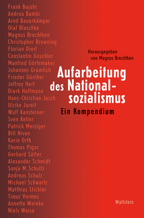 Aufarbeitung des Nationalsozialismus von Brechtken,  Magnus