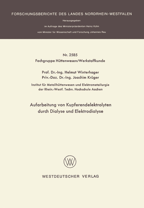 Aufarbeitung von Kupferendelektrolyten durch Dialyse und Elektrodialyse von Winterhager,  Helmut