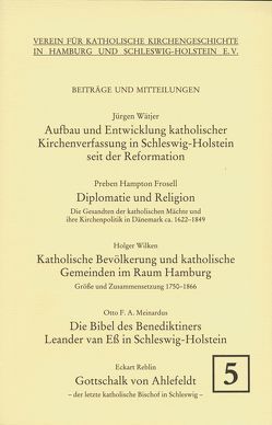 Aufbau und Entwicklung katholischer Kirchenverfassung in Schleswig-Holstein seit der Reformation. – Frossell, Preben H: Diplomatie und Religion – Die Gesandten der katholischen Mächte und ihre Kirchenpolitik in Dänemark 1622-1849. – Meinardus, Otto F: Die Bibel des Benediktiners Leander von Ess in Schleswig-Holstein von Wätjer,  Jürgen