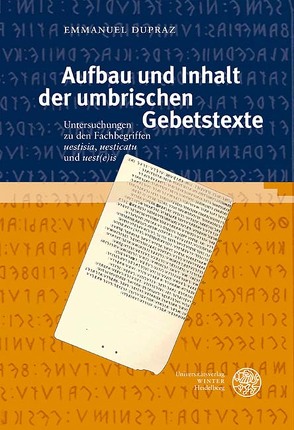 Aufbau und Inhalt der umbrischen Gebetstexte von Dupraz,  Emmanuel