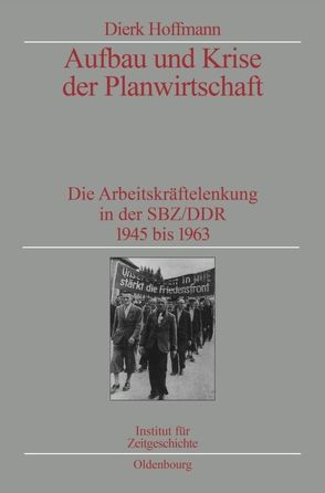 Aufbau und Krise der Planwirtschaft von Hoffmann,  Dierk