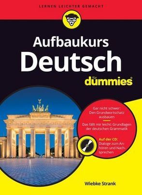 Aufbaukurs Deutsch für Dummies von Strank,  Wiebke