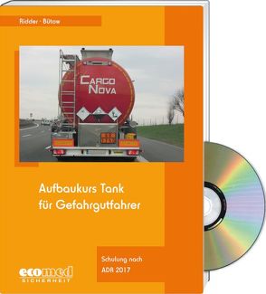 Aufbaukurs Tank für Gefahrgutfahrer – Expertenpaket von Bütow,  Torsten, Ridder,  Klaus