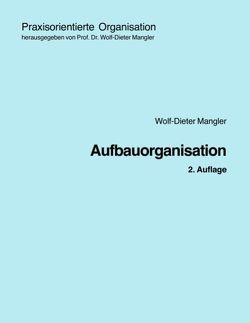 Aufbauorganisation von Mangler,  Wolf-Dieter