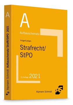 Aufbauschemata Strafrecht / StPO von Krüger,  Rolf, Ladiges,  Manuel