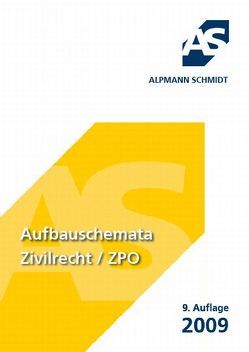 Aufbauschemata Zivilrecht / ZPO von Alpmann-Pieper,  Annegerd, Mueller,  Frank, Veltmann,  Till