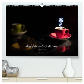 Aufblühendes Aroma (hochwertiger Premium Wandkalender 2024 DIN A2 quer), Kunstdruck in Hochglanz von Fuchs,  Dieter