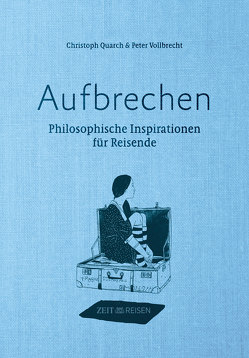 Aufbrechen von Quarch,  Christoph, Vollbrecht,  Peter