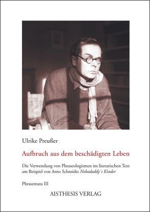 Aufbruch aus dem beschädigten Leben von Preußer,  Ulrike