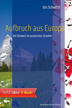 Aufbruch aus Europa von Schoettli,  Urs