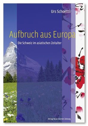 Aufbruch aus Europa von Schoettli,  Urs