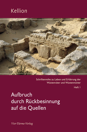 Aufbruch durch Rückbesinnung auf die Quellen von Descoedres,  Georges, Dr. Musindai,  Maximilian, Reepen,  Michael, Ruppert,  Fidelis, Sako,  Louis Raphaël I., Ziegler,  Gabriele