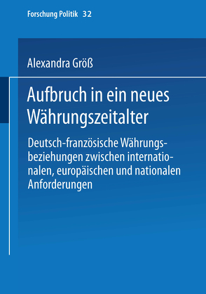 Aufbruch in ein neues Währungszeitalter von Gröss,  Alexandra