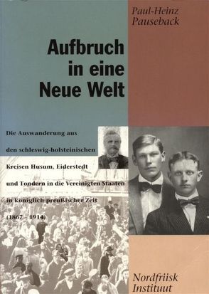 Aufbruch in eine Neue Welt von Pauseback,  Paul H