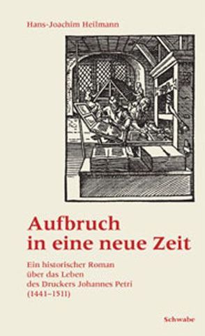 Aufbruch in eine neue Zeit von Heilmann,  Hans J