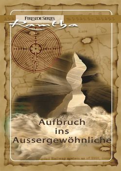 Aufbruch ins Außergewöhnliche von Krachler,  Helga, Ramtha, , Rinderle-Tessa,  Angelika