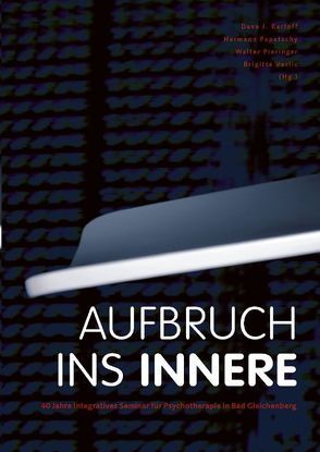 Aufbruch ins Innere von Karloff,  Dave J., Papatschy,  Hermann, Pieringer,  Walter, Verlic,  Brigitte