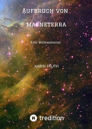 Aufbruch von Magneterra von Fruth,  Karin