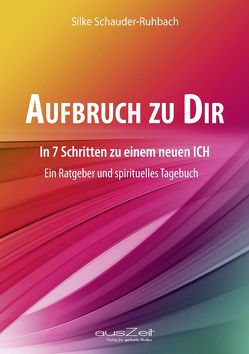 Aufbruch zu Dir von Schauder-Ruhbach,  Silke