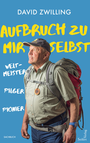 Aufbruch zu mir selbst von Zwilling,  David