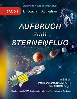 Aufbruch zum Sternenflug, Band 1 von Achleitner,  Joachim