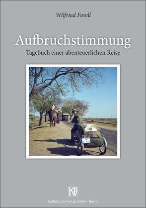 Aufbruchstimmung von Forell,  Wilfried