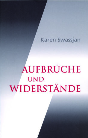 Aufbrüche und Widerstände von Swassjan,  Karen