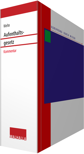 Aufenthaltsgesetz von Welte,  Hans-Peter