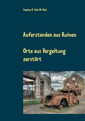 Auferstanden aus Ruinen von Yada-Mc Neal,  Stephan D.