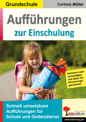 Aufführungen zur Einschulung von Müller,  Corinna