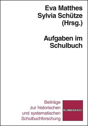 Aufgaben im Schulbuch von Matthes,  Eva, Schütze,  Sylvia