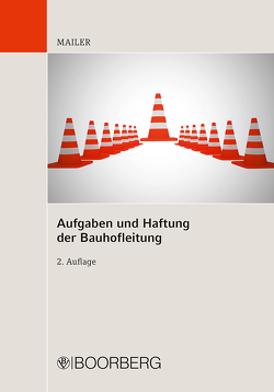 Aufgaben und Haftung der Bauhofleitung von Mailer,  Thomas