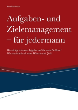 Aufgaben- und Zielemanagement von Eschlwöch,  Kurt, Strategies GmbH,  KMC