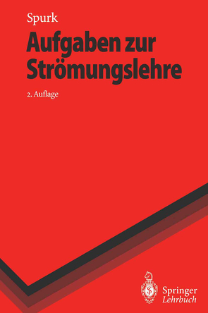 Aufgaben zur Strömungslehre von Marschall,  H., Spurk,  Joseph H.