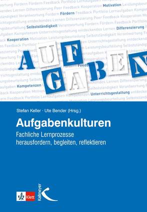 Aufgabenkulturen von Bender,  Ute, Keller,  Stefan