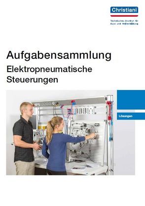 Aufgabensammlung Elektropneumatische Steuerungen