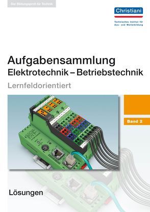 Aufgabensammlung Elektrotechnik – Betriebstechnik von Wellers,  Hermann