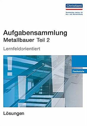 Aufgabensammlung Metallbauer Teil 2