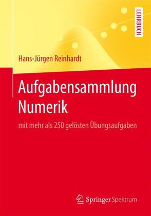 Aufgabensammlung Numerik von Reinhardt,  Hans-Jürgen