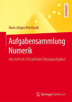 Aufgabensammlung Numerik von Reinhardt,  Hans-Jürgen