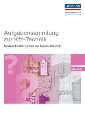 Aufgabensammlung zur Kfz-Technik – Band 4