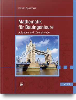 Mathematik für Bauingenieure von Rjasanowa,  Kerstin