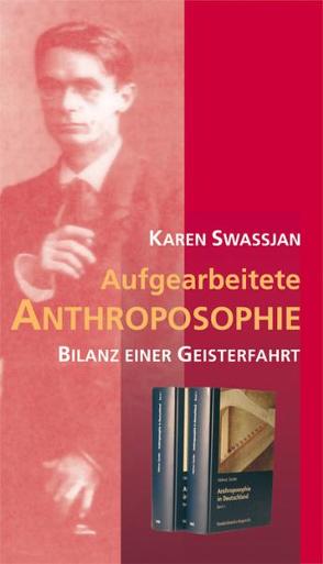 Aufgearbeitete Anthroposophie von Swassjan,  Karen